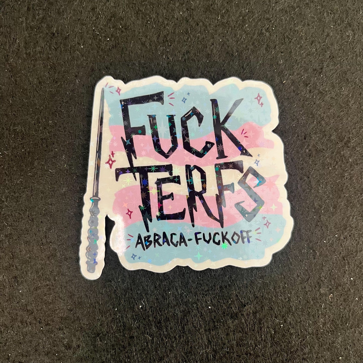 Fuck Terfs Holographic Sticker