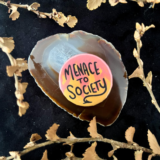 Menace to Society Badge