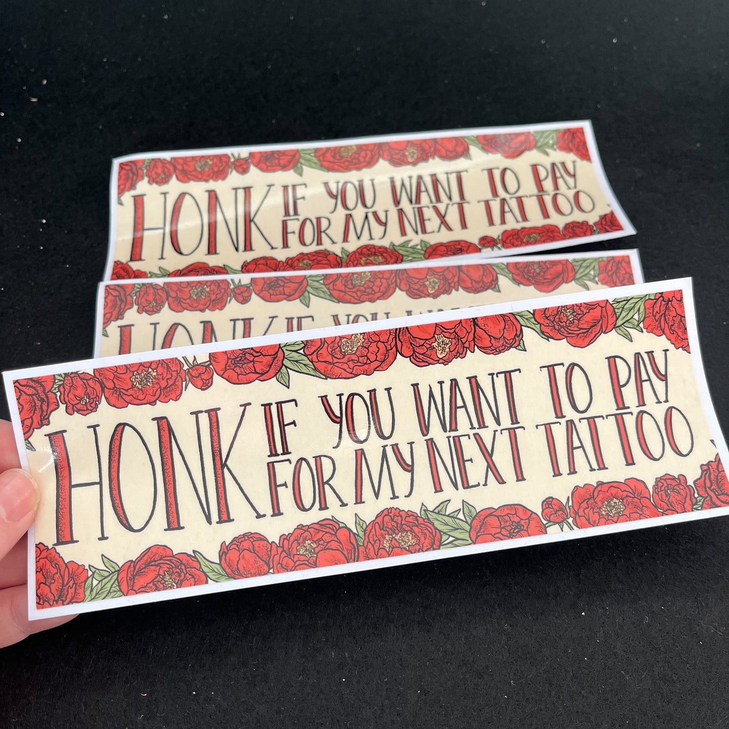 Honk If You Want To Pay For My Next Tattoo Bumper Sticker