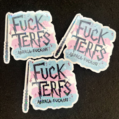 Fuck Terfs Holographic Sticker
