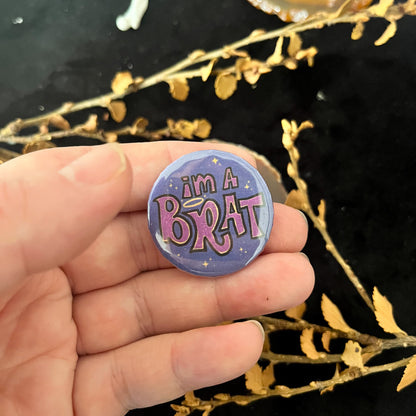 I'm A Brat Badge