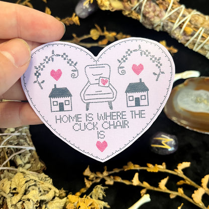 Home is Where The Cuck Chair Is Sticker