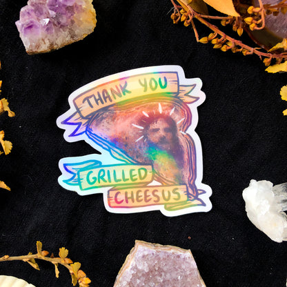 Thank You Grilled Cheesus Holographic Sticker