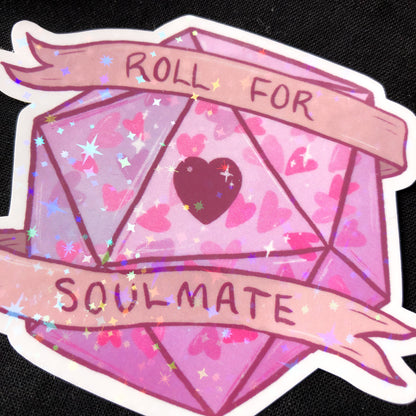 Roll For Soulmate D&D Holographic Sticker